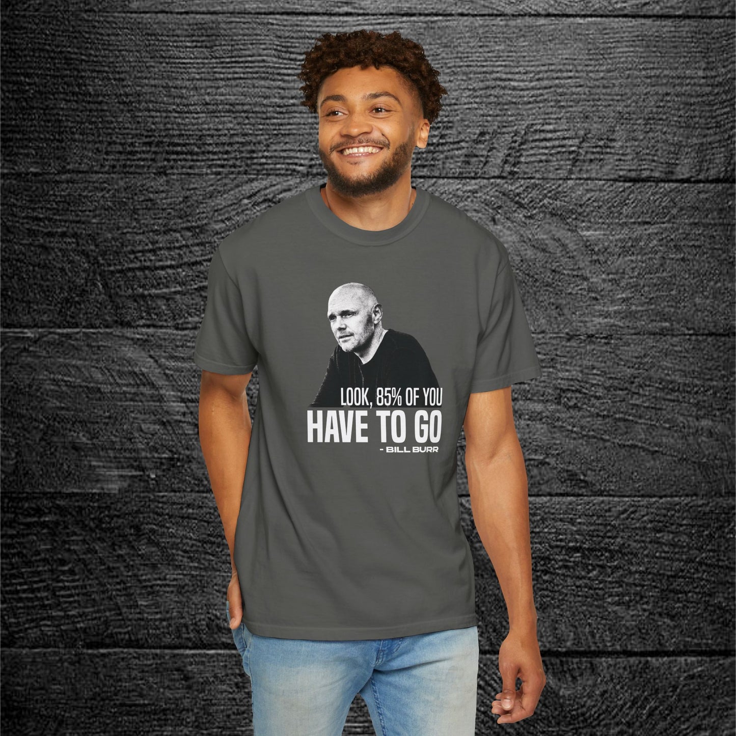 Bill Burr | 85%