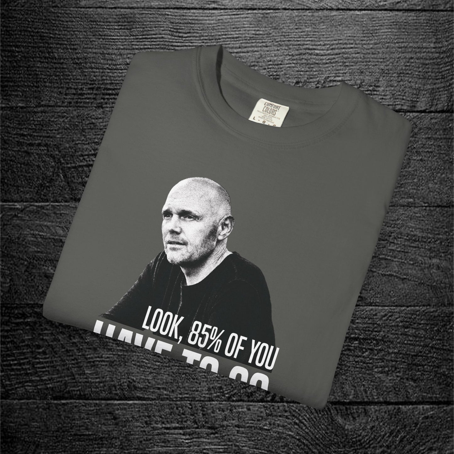 Bill Burr | 85%