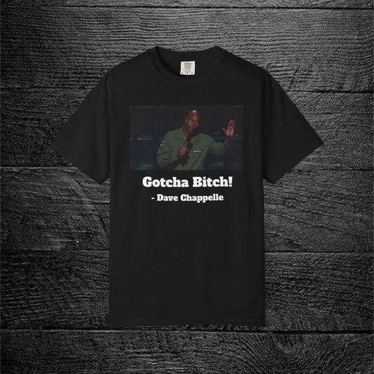 Dave Chappelle | Gotcha Bitch