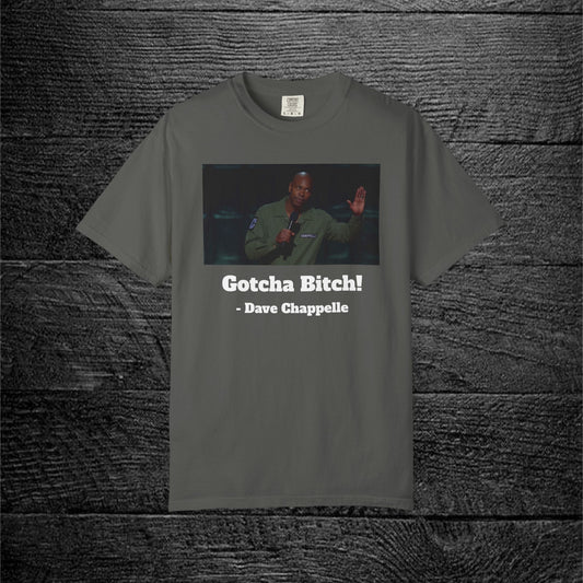 Dave Chappelle | Gotcha Bitch