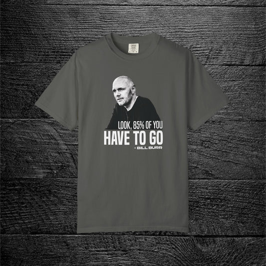 Bill Burr | 85%