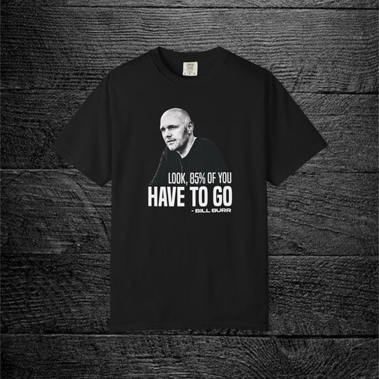 Bill Burr | 85%